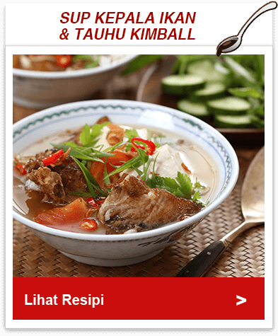 Sup Kepala Ikan & Tauhu Kimball