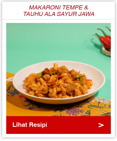 Makroni Tempe & Tauhu Ala Sayur Jawa